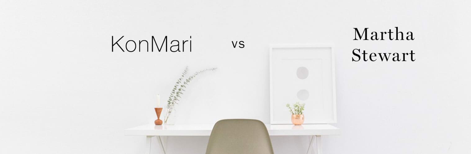 Canningvale blog on KonMari vs Martha Stewart